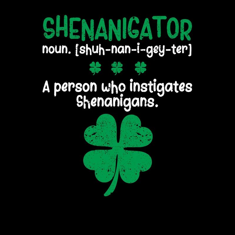 Fun Shenanigans St Patrick's Day Irish Shamrock