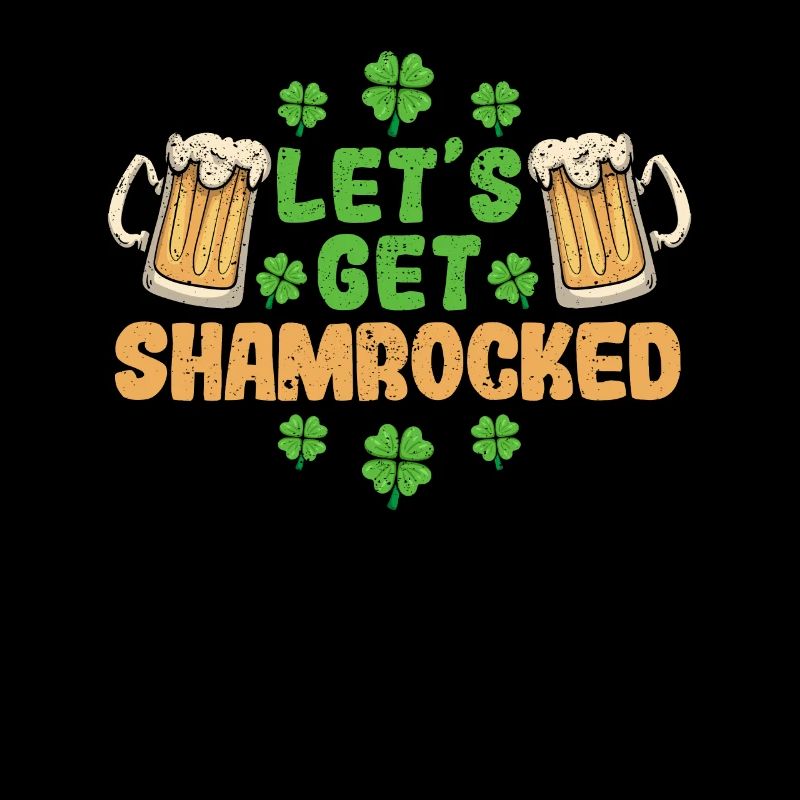 Let's Get Shamrocked St. Patricks Day Irisches