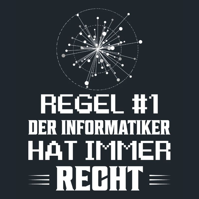 Regel #1: Der Informatiker hat immer recht Program