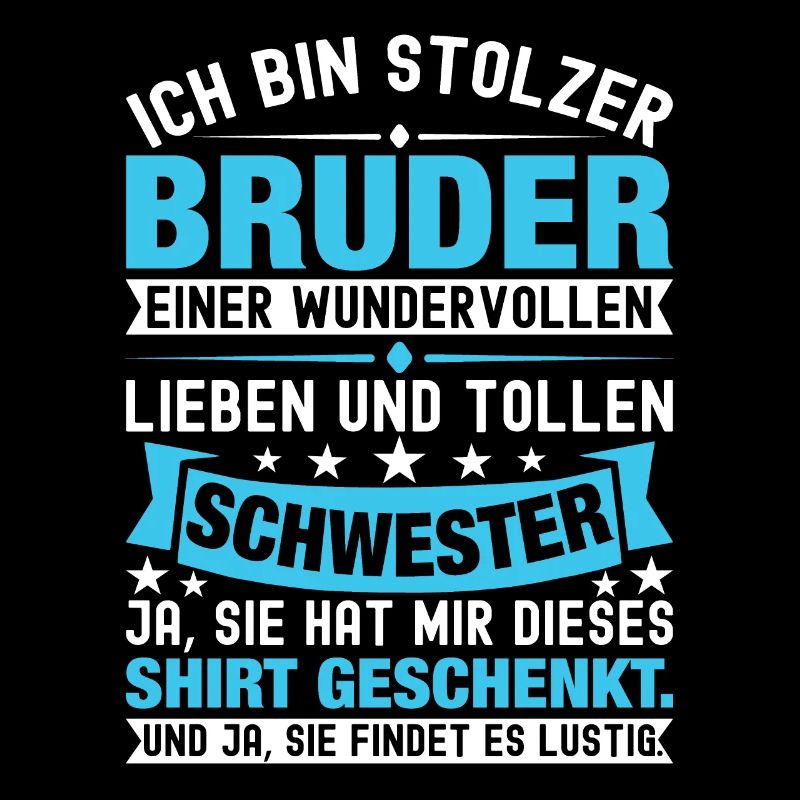 Ich Bin Stolzer Bruder Einer Wonderful Schwester