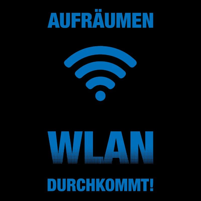 Aufräumen Muss Man Erst Wenn Das Wlan
