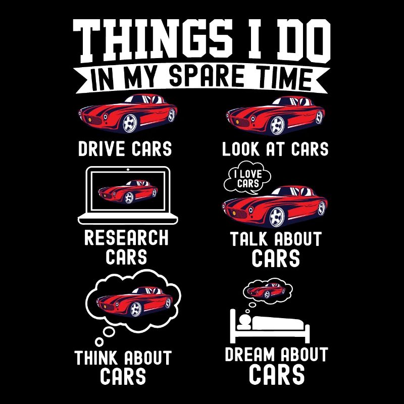 Dinge, die ich in meiner Freizeit mache Lustiger Auto-Enthusiast