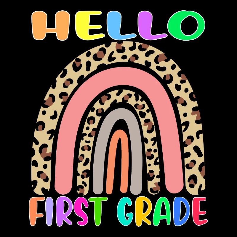 Hello First Grade Back To School 1st Grade Rainbow