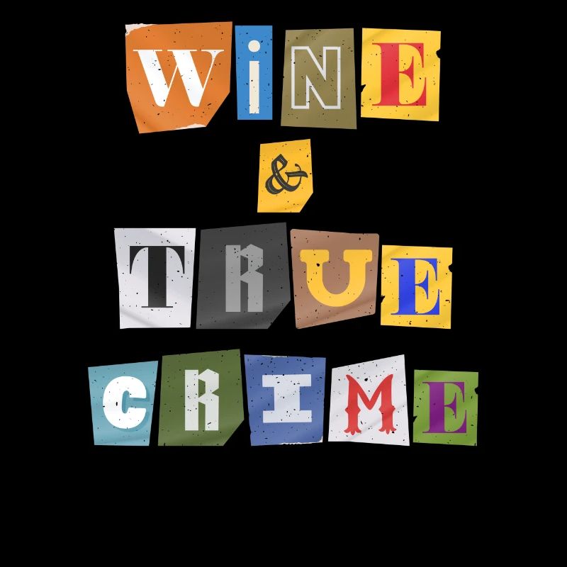 Wein & True Crime - Podcast