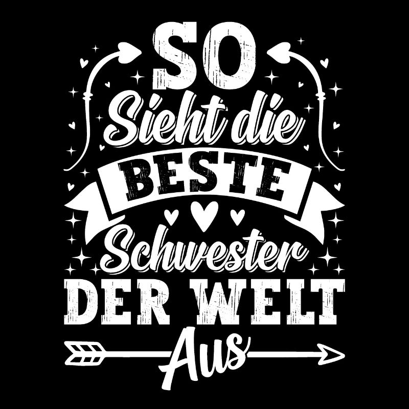 So Sieht Die Beste Schwester Der Welt Aus