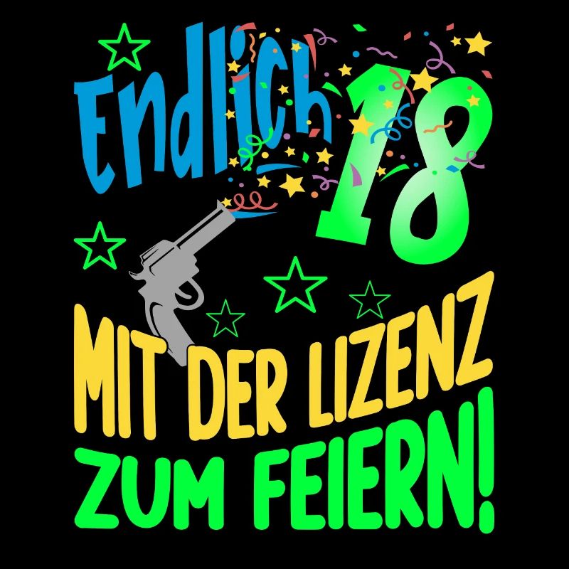 Endlich 18 mit der Lizenz zum Feiern