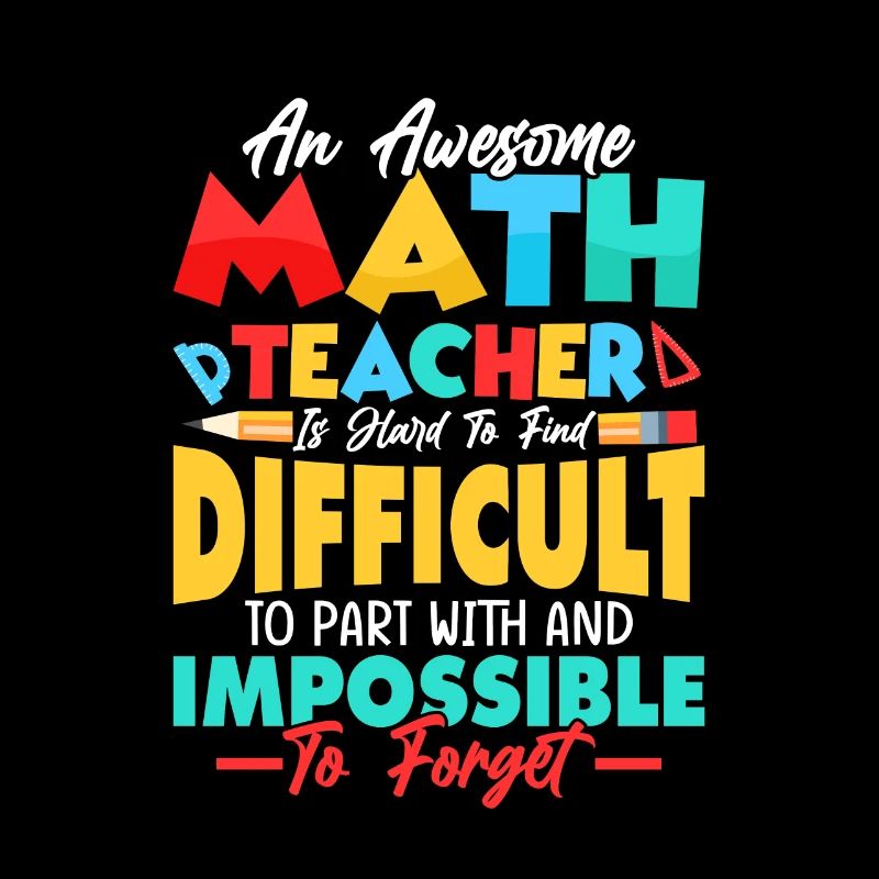 An Awesome Math Teacher Is Hard To Find Education