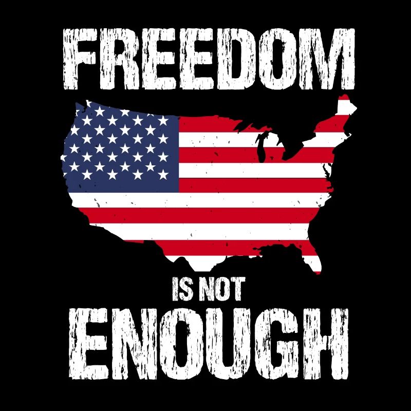 LA LIBERTÉ NE SUFFIT PAS DRAPEAU ÉTATS-UNIS