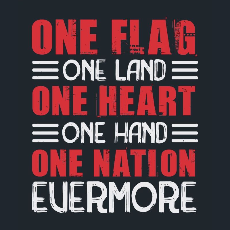 EINE FLAGGE EIN LAND EIN HERZ EINE HAND EINE NATION