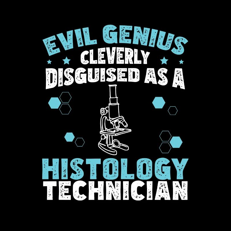 Evil Genius Funny Histology Humor For Histologists