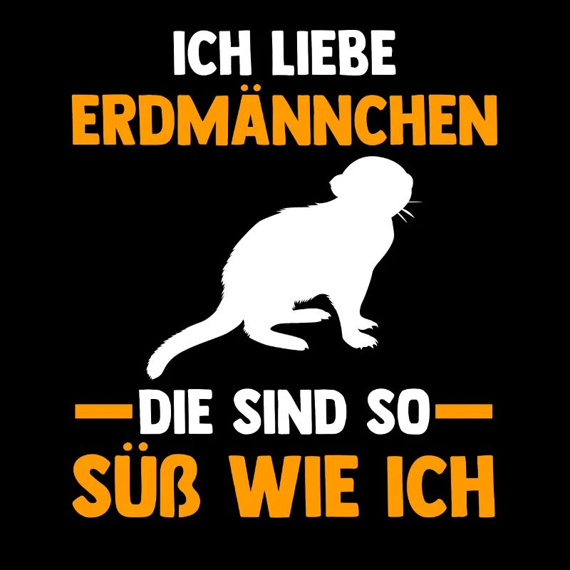Ich liebe Erdmännchen