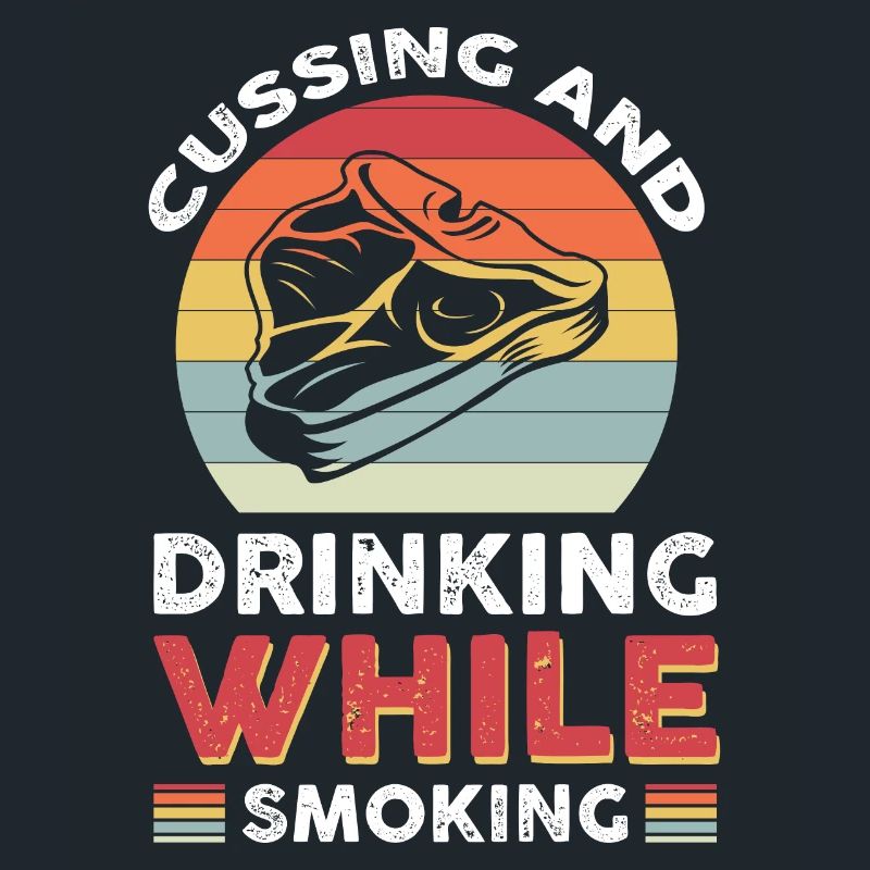 Cussing and drinking while smoking