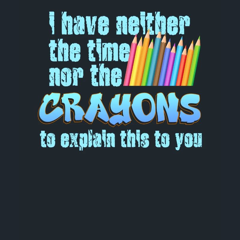 Ich habe nicht die Zeit oder die Buntstifte