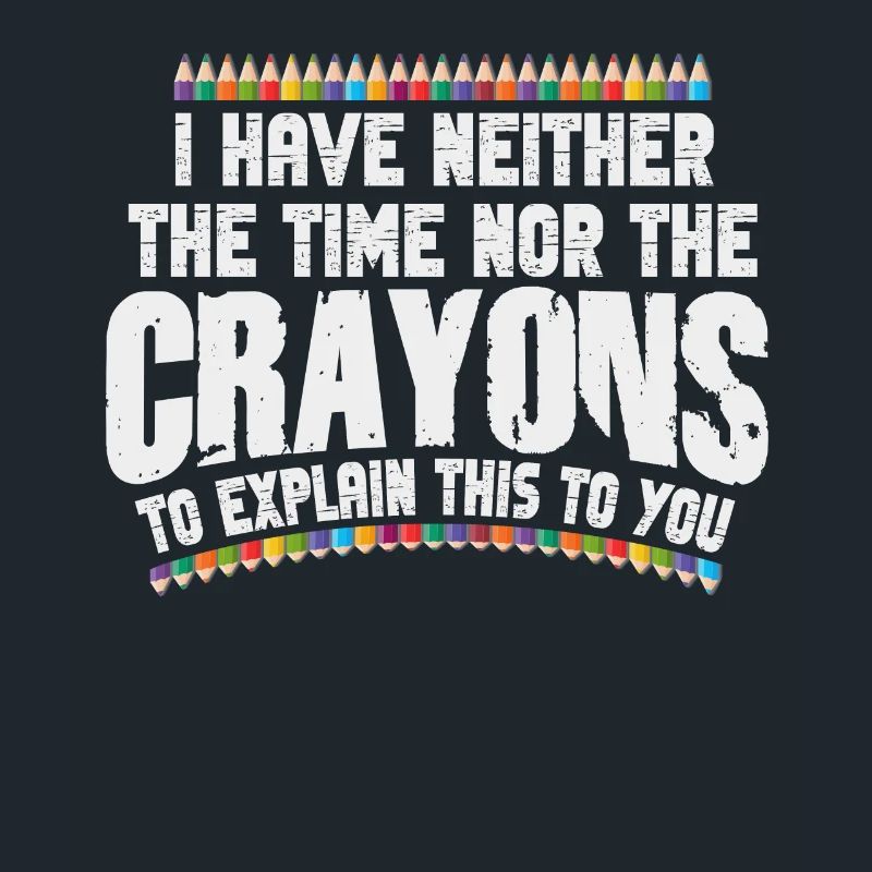 Ich habe nicht die Zeit oder die Buntstifte