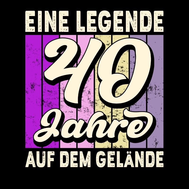 Jubiläum 40 Jahre Geschenk Arbeit Lustig Spruch