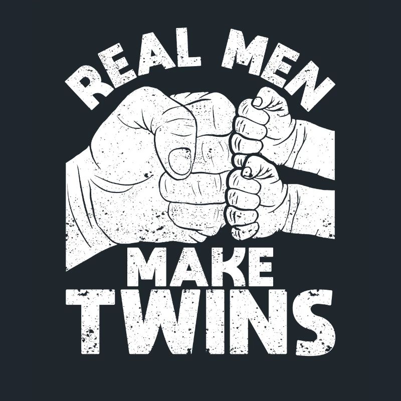 Real Men Make Twins Funny Dad