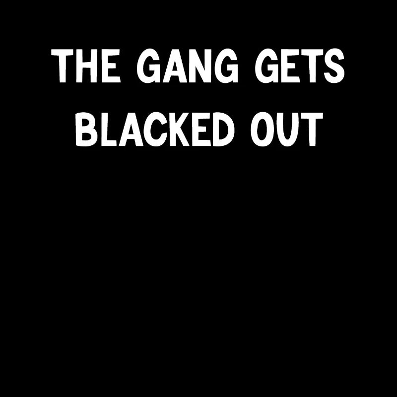 The Gang Gets Blacks Blacked Out St Pattys