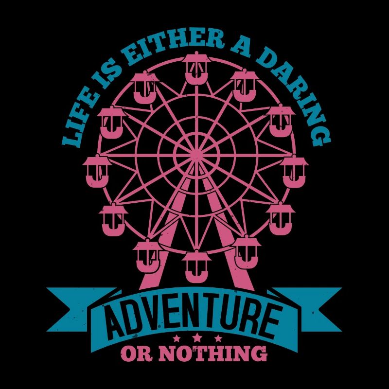 DAS LEBEN IST ENTWEDER EIN GEWAGTES ABENTEUER ODER NICHTS