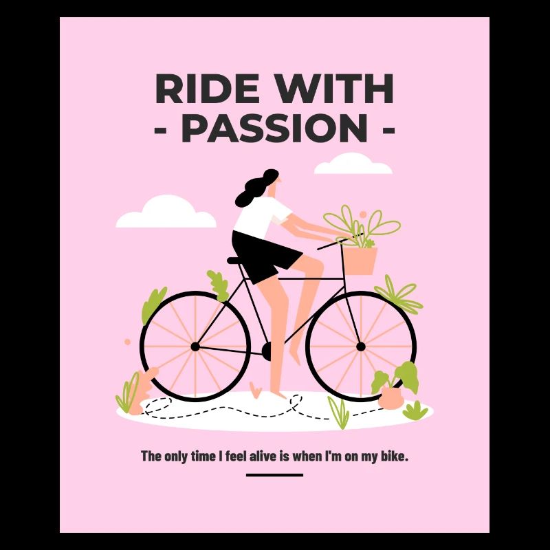 Ride with passion
