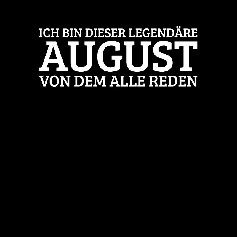 August Lustiger Spruch Geburtstag Vorname