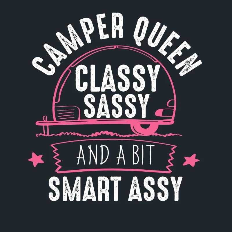 Camper Queen Classy Frech Und ein bisschen Smart Assy