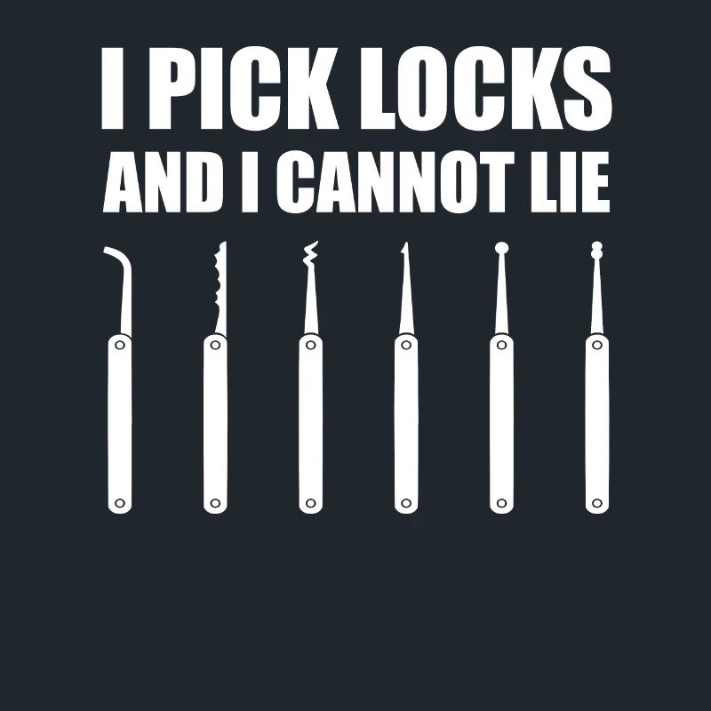Funny Lock Picking Saying