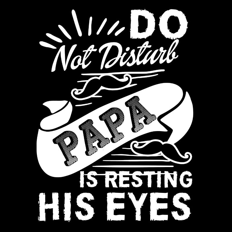 Father's Day Do Not Disturb Papa