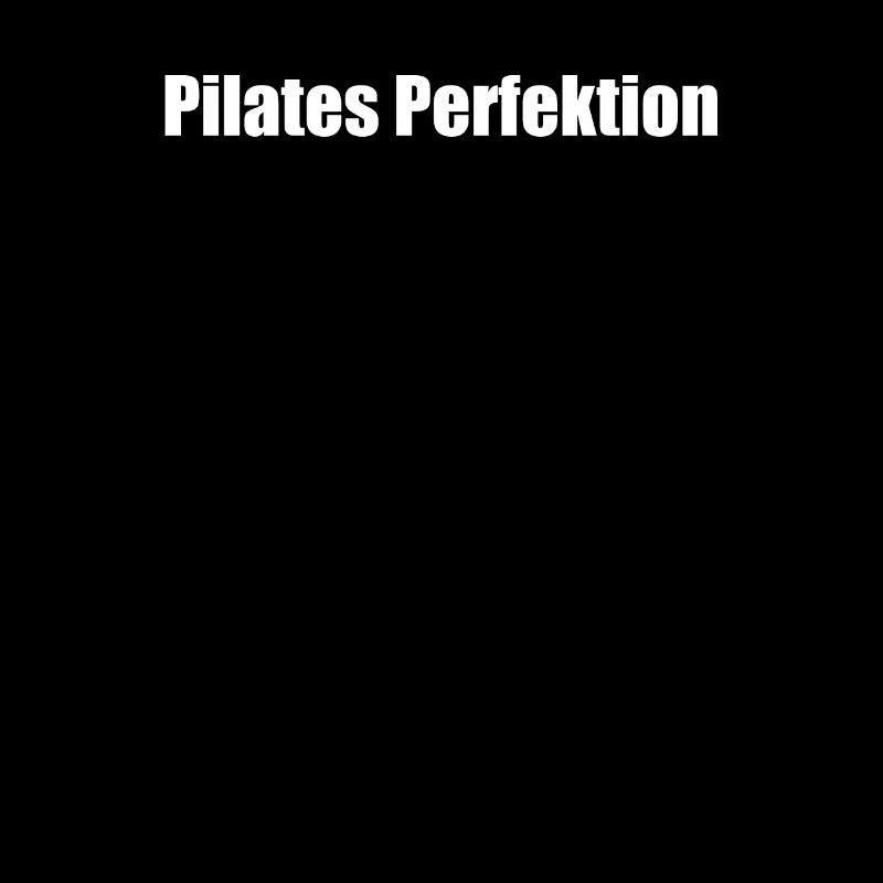Pilates - Pilates Perfektion
