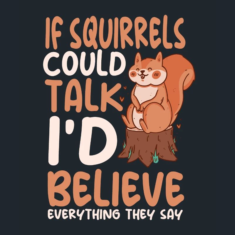 Lustiger Eichhörnchen Spruch