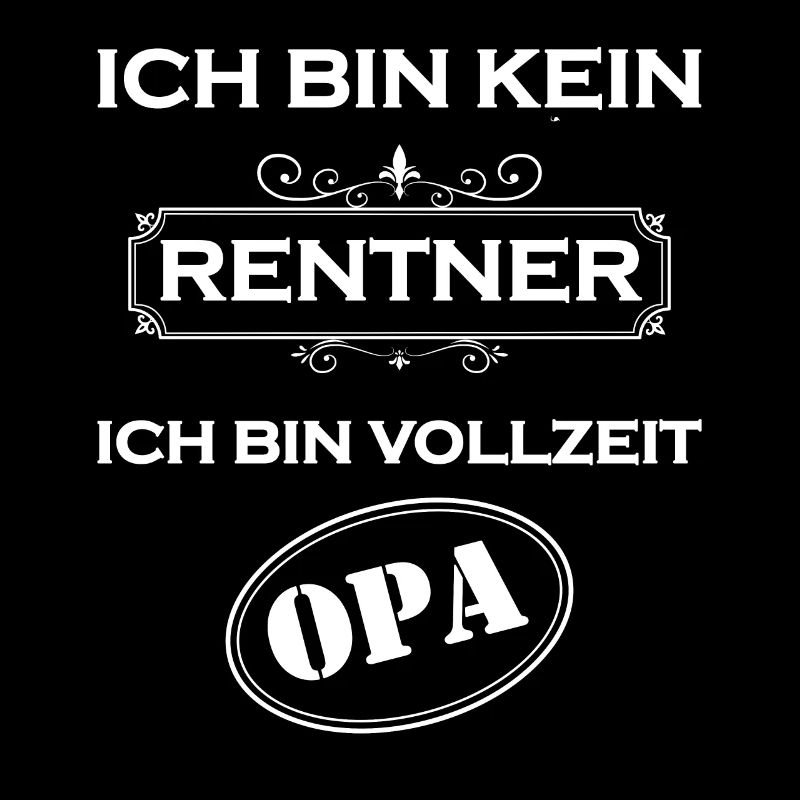 RENTNER SPRUCH DESIGN I RUHESTAND RENTE I LUSTIG