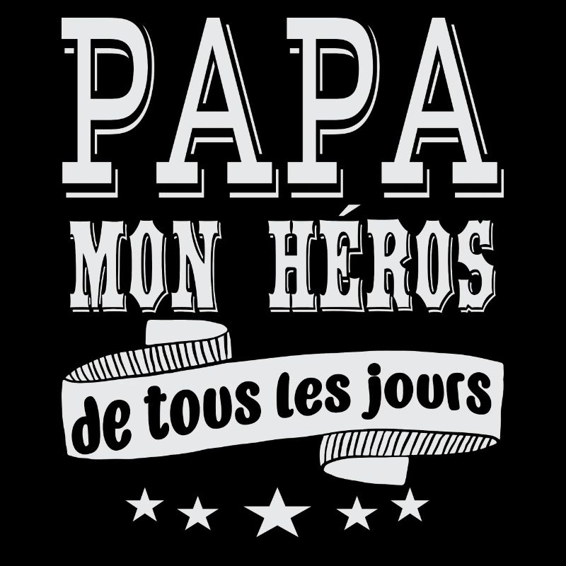 Idee Cadeau Papa Mon Héros De Tous Les Jours