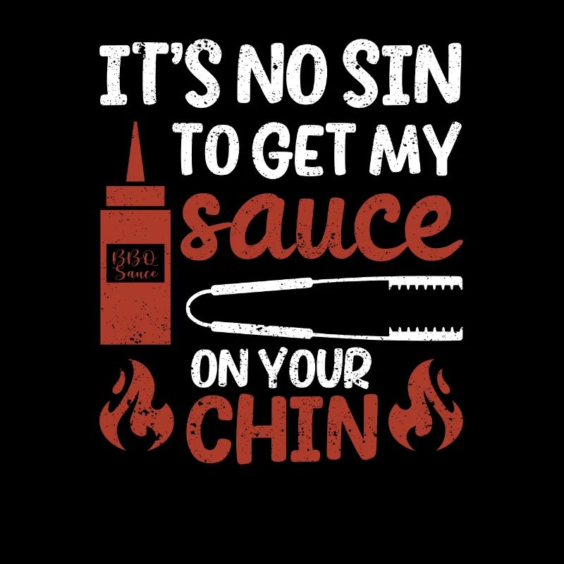 Ce n’est pas un péché de mettre ma sauce sur votre menton