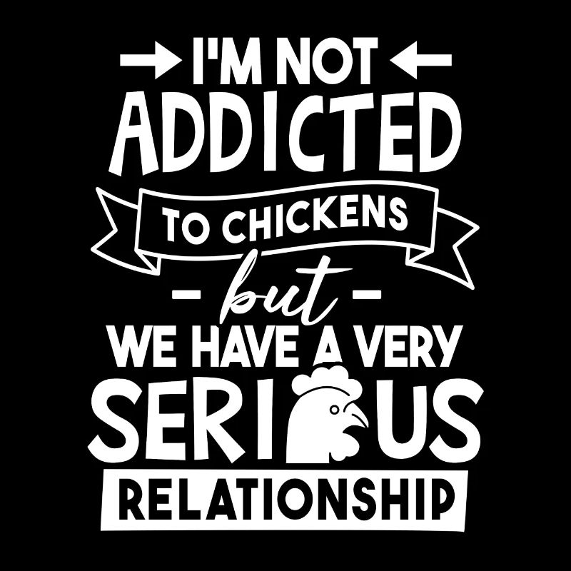 Je ne suis pas accro aux poulets