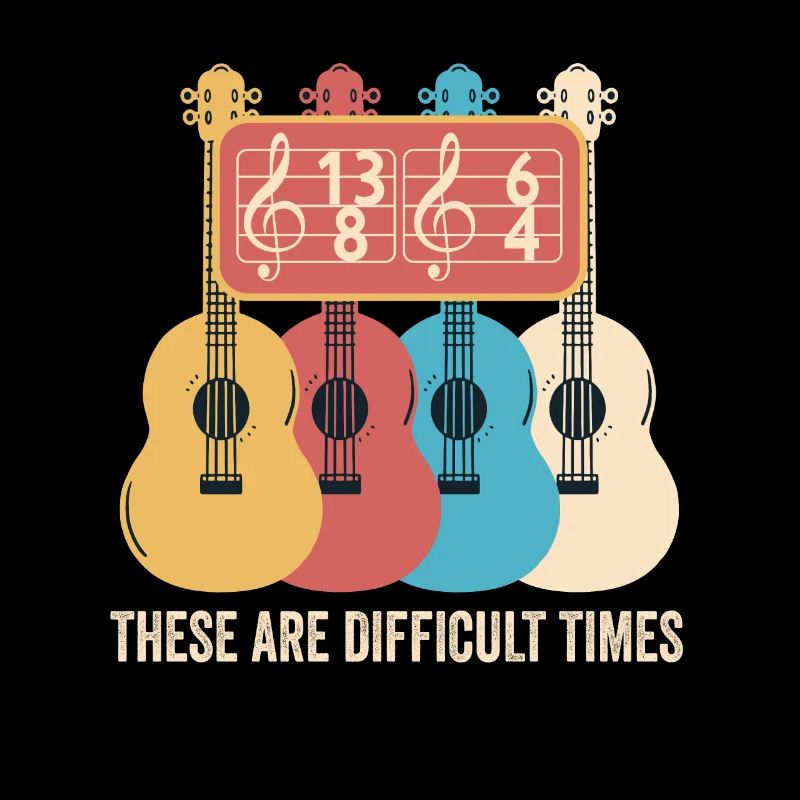 These Are Difficult Times Funny Music Pun