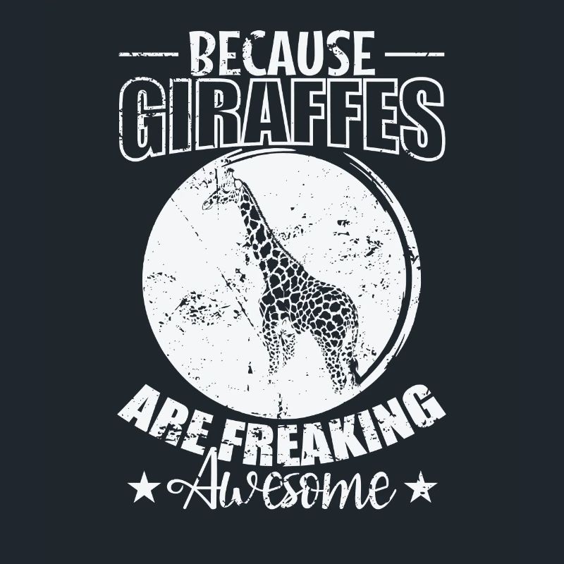 Because Giraffes are freaking awesome