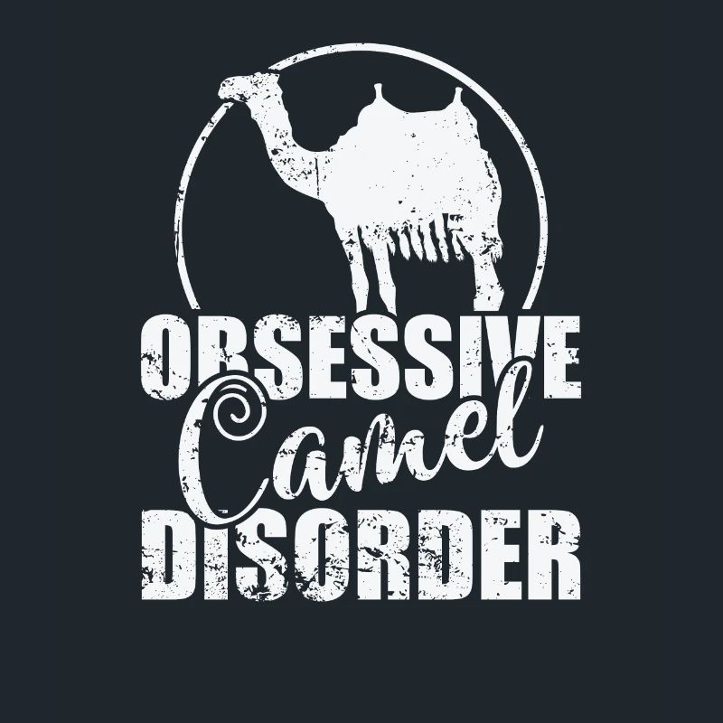 Obsessive Camel Disorder Dromedar
