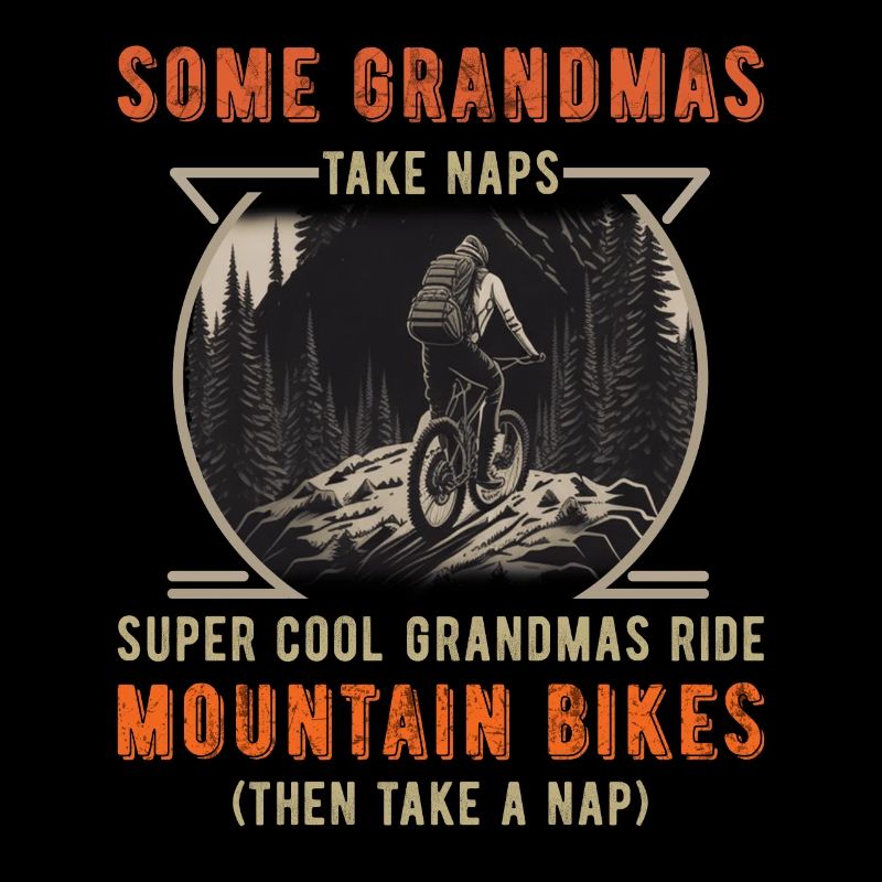 Some Grandmas take naps Super Cool Grandmas...