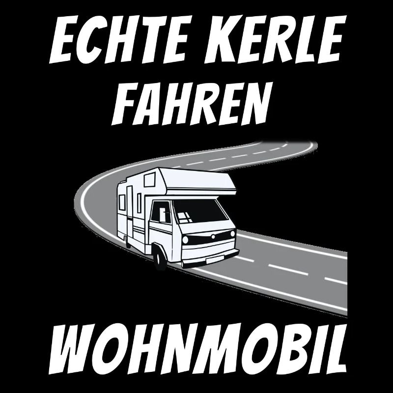 Echte Kerle fahren Wohnmobil Camping Camper