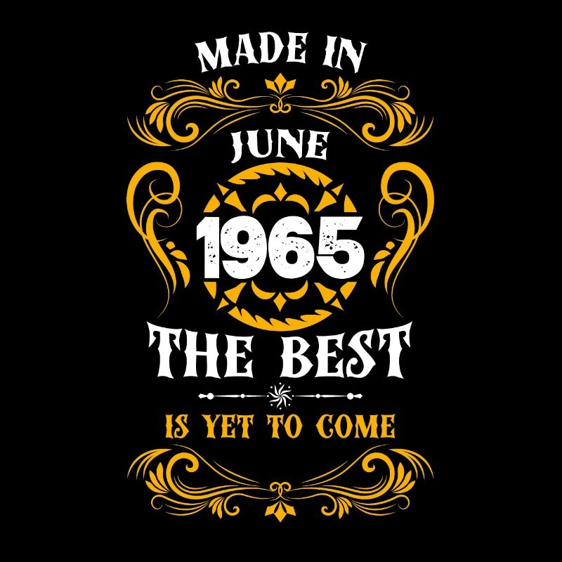 Made In June 1965 The Best