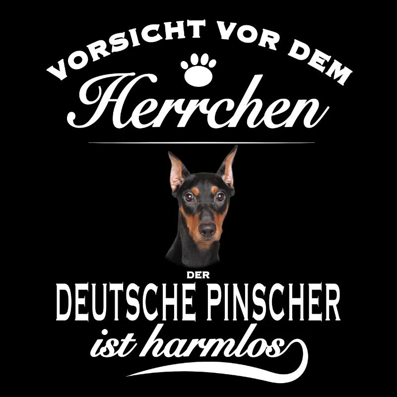 Vorsicht vor dem Herrchen - Deutscher Pinscher