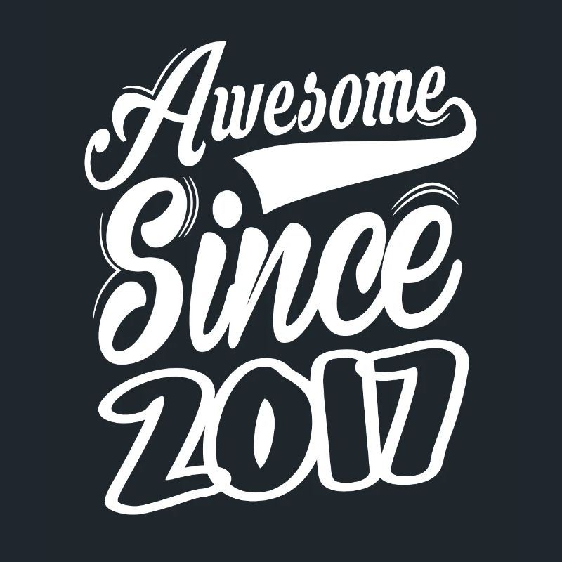 Awesome Since 2017