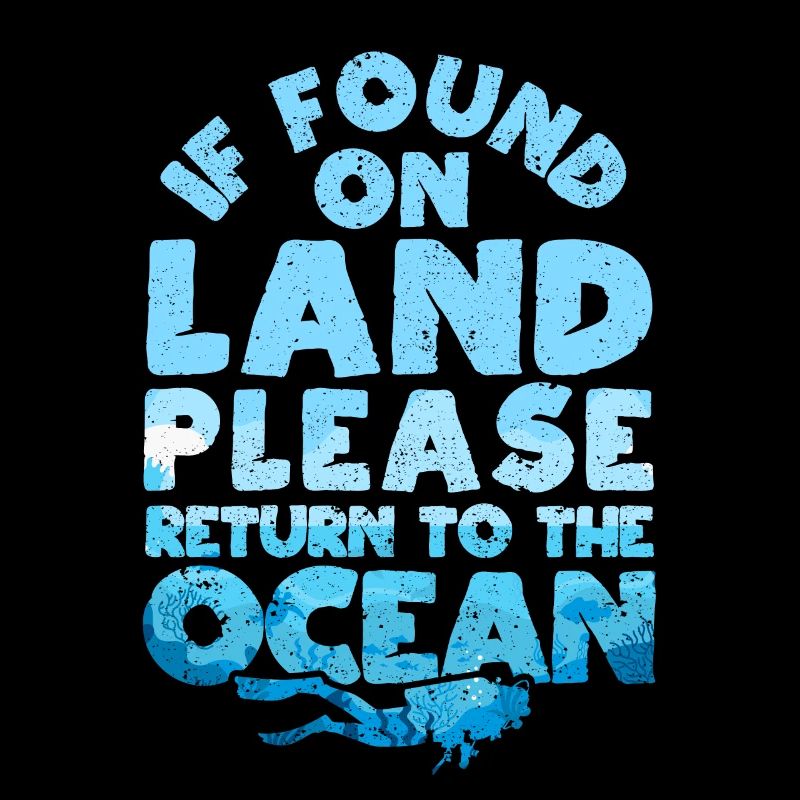If you are found ashore, please return