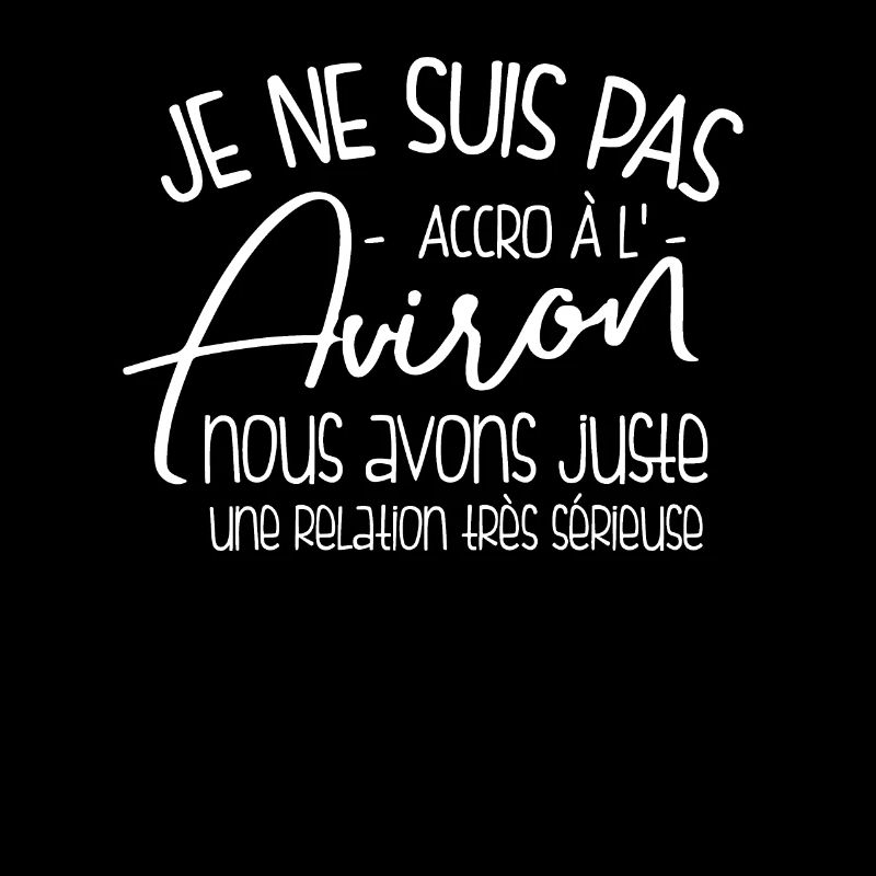 Relation Sérieuse Avec L'aviron, Pas D'accro