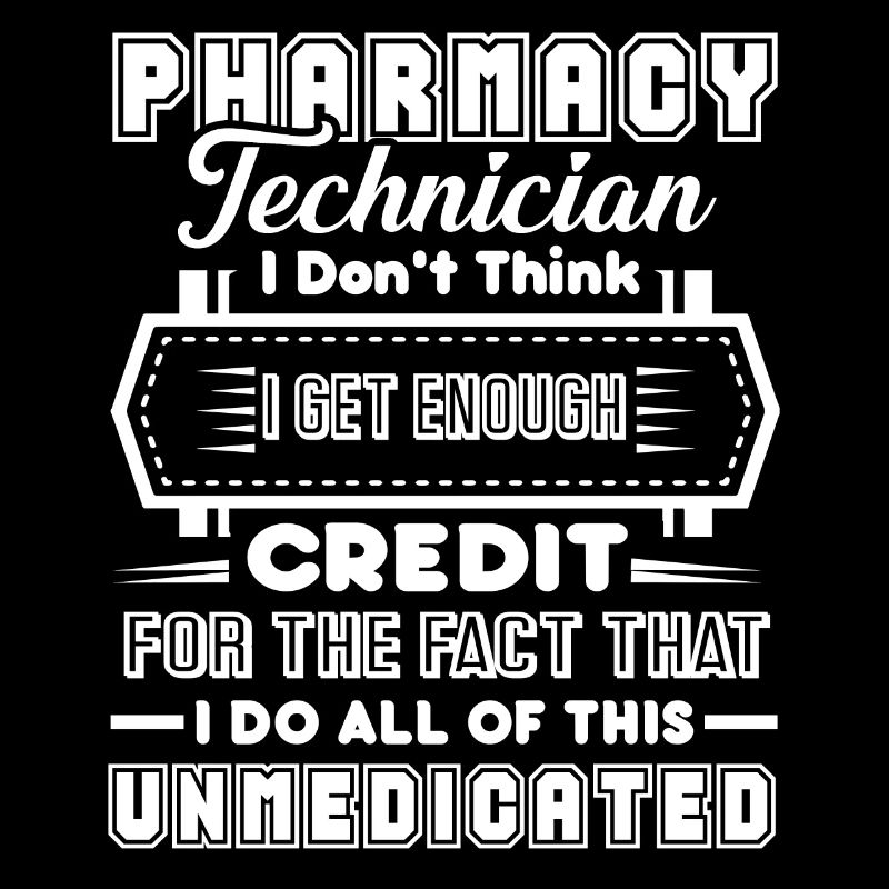 Pharmacy Technician Pharmacy Technician Do All