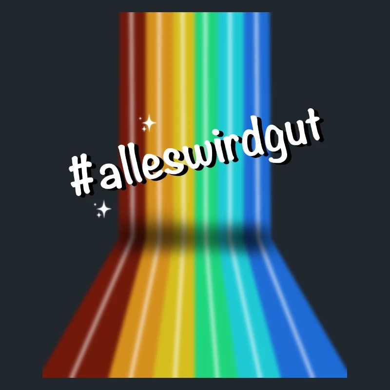 #alleswirdgut Alles wird gut Spruch Statement