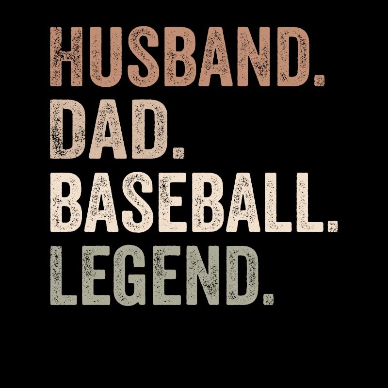 Husband Dad Baseball Legend Funny Baseball Dad