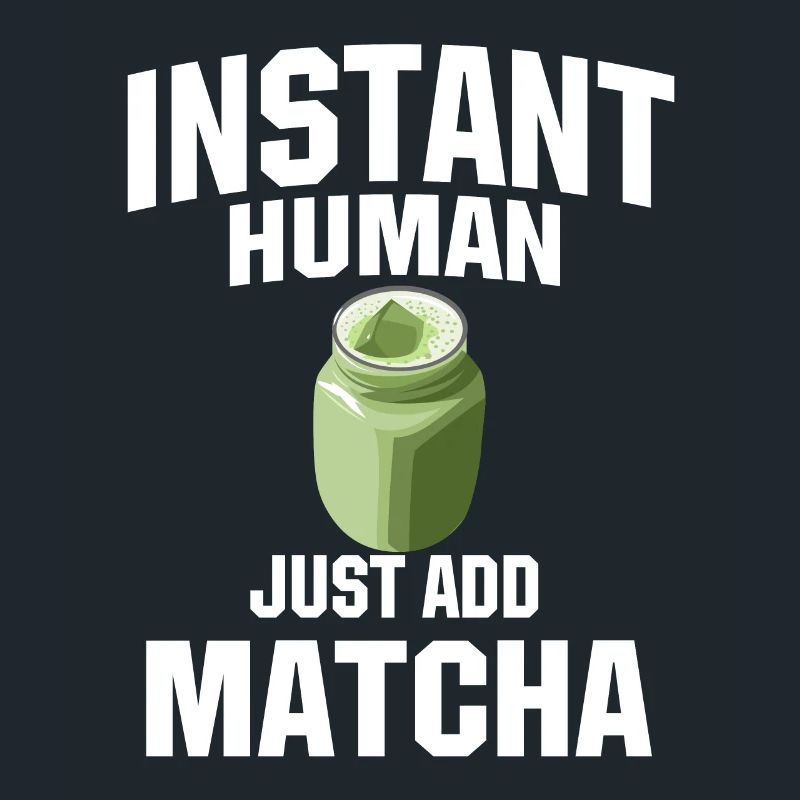 Instant Human: Il suffit d’ajouter du matcha