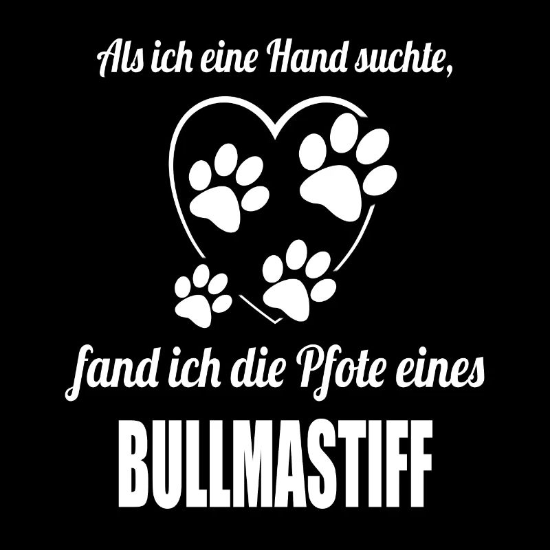Hand & Pfote - Spruch - Bullmastiff