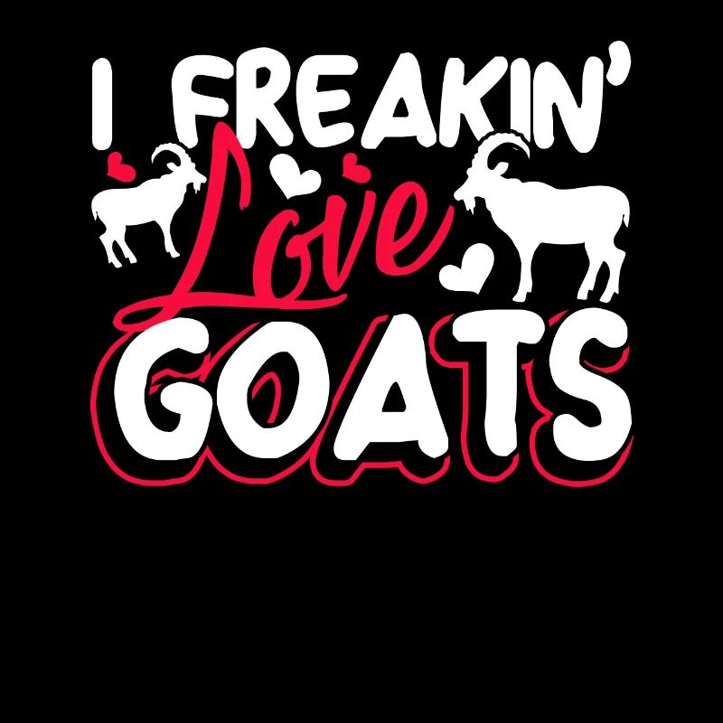 Goat I Freakin Love Goats