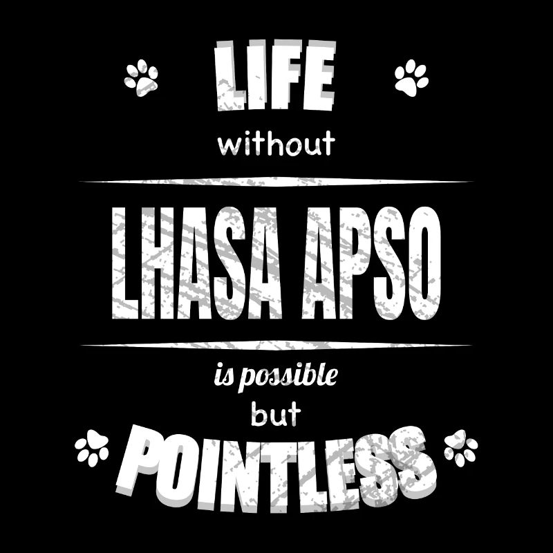 La vie est possible mais inutile - Lhassa Apso